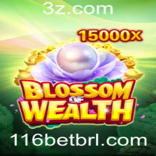 BlossomofWealth: Explore o Novo Mundo do Entretenimento Digital com 116bet